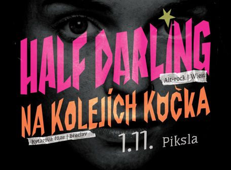 Half Darling a Na kolejích kočka