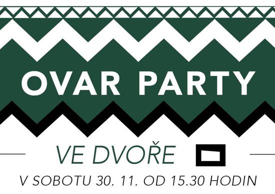 Ovar party ve Dvoře