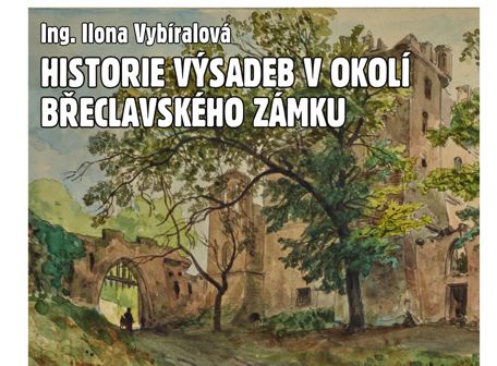 Historie výsadeb v okolí břeclavského zámku