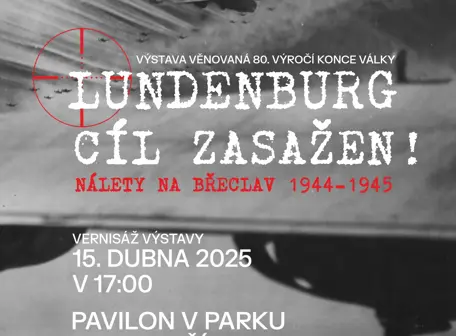 LUNDENBURG – CÍL ZASAŽEN! - vernisáž výstavy