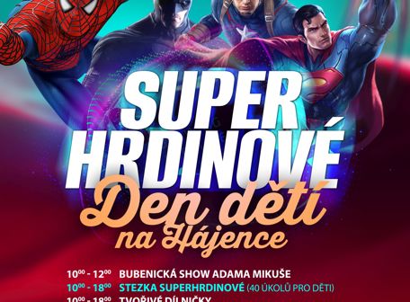 Den dětí na Hájence: Superhrdinové
