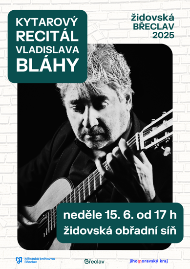 Židovská Břeclav 2025: Kytarový recitál Vladislava Bláhy