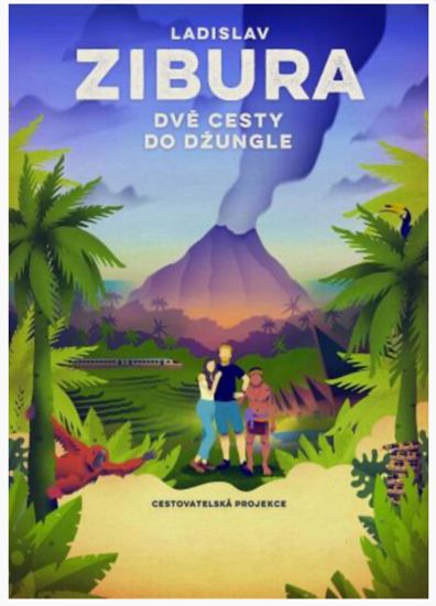 Ladislav Zibura: Dvě cesty do džungle 