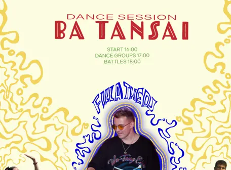 DANCE SESSION - BA TANSAI