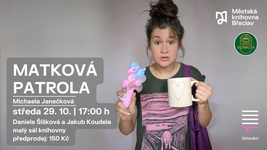 LiStOVáNí: Matková patrola