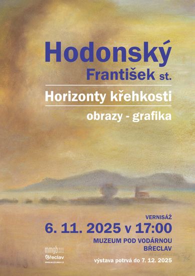 František Hodonský st.: Horizonty křehkosti - vernisáž výstavy