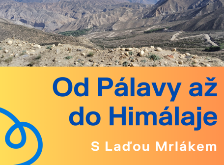 Od Pálavy až do Himaláje