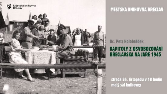 Kapitoly z osvobození Břeclavska na jaře 1945