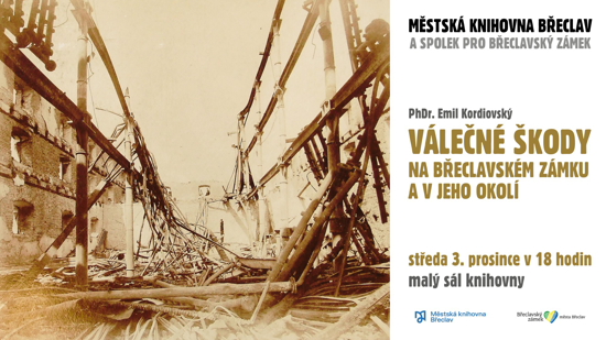 Válečné škody na břeclavském zámku a v jeho okolí