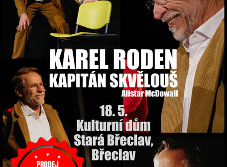 Karel Roden: Kapitán Skvělouš