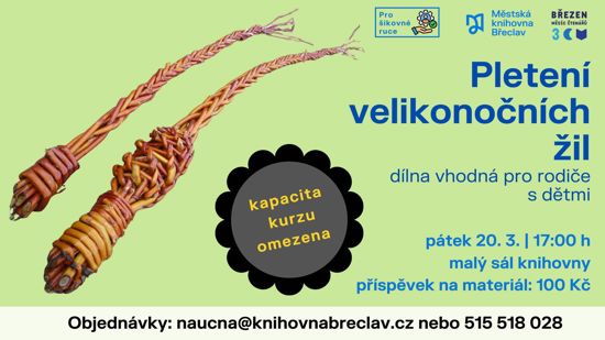 Pletení velikonočních žil