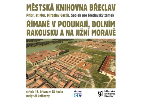 ŘÍMANÉ V PODUNAJÍ, DOLNÍM RAKOUSKU A JIŽNÍ MORAVĚ