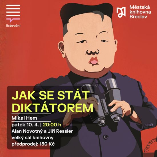 Listování: Jak se stát diktátorem