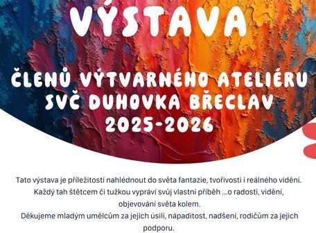 Absolventská výstava členů výtvarného ateliéru SVČ Duhovka 2025 - 2026