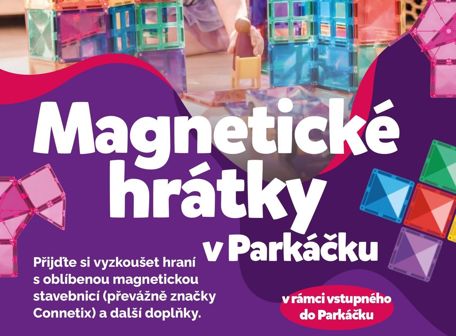 Magnetické hrátky v Parkáčku