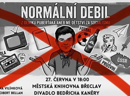 Normální debil ZRUŠENO /  NÁHRADNÍ TERMÍN 16. ŘÍJEN