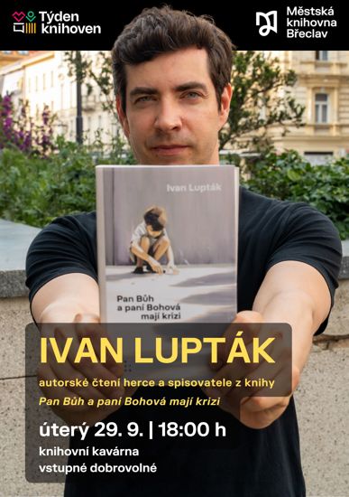 Ivan Lupták: Pan Bůh a paní Bohová mají krizi