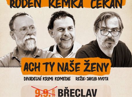 Ach tie naše ženy - PŘESUNUTO NA 27. 1. 2027