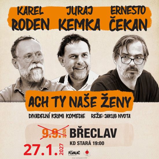 Ach tie naše ženy - PŘESUNUTO NA 27. 1. 2027