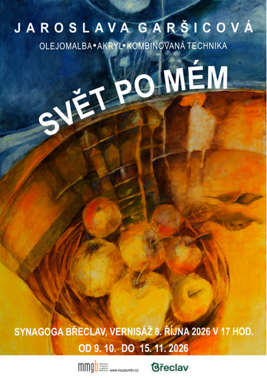 Jaroslava Garšicová: Svět po mém